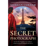 The Secret Photograph: An absolutely gripping and heartbreaking World War Two historical novel