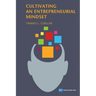 Cultivating an Entrepreneurial Mindset