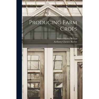 Producing Farm Crops