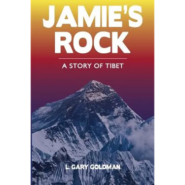 Jamie's Rock: A Story of Tibet