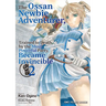 The Ossan Newbie Adventurer, Trained to Death by the Most Powerful Party, Became Invincible Volume 2