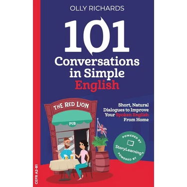 101 Conversations in Simple English: Short Natural Dialogues to Boost Your Confidence & Improve Your Spoken English