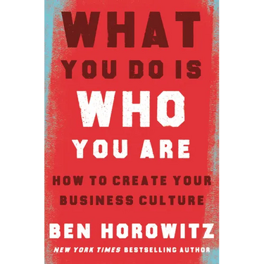 What You Do Is Who You Are: How to Create Your Business Culture