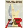 The Sound and the Fury (Warbler Classics Annotated Edition)