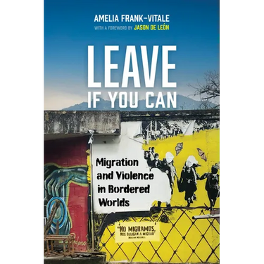 Leave If You Can: Migration and Violence in Bordered Worlds Volume 62