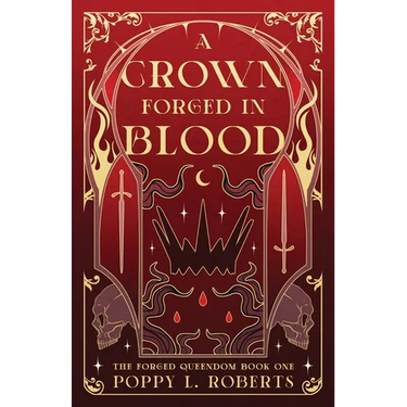 A Crown Forged in Blood