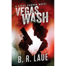 Vegas Wash: A Steve Cannon Novel