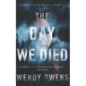 The Day We Died