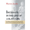 Incidents in the Life of a Slave Girl