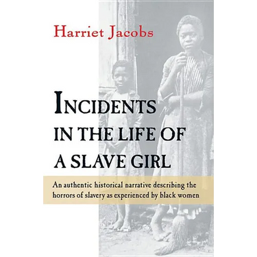 Incidents in the Life of a Slave Girl