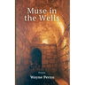 Muse in the Wells
