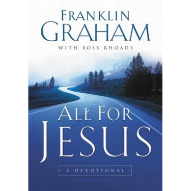 The All for Jesus: A Devotional