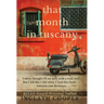 That Month in Tuscany
