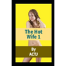The Hot Wife 1