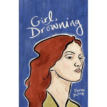 Girl, Drowning