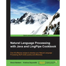 Natural Language Processing with Java and LingPipe Cookbook