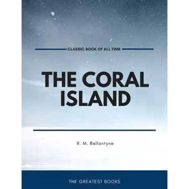 The Coral Island