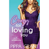 Crazy for Loving You: A Bluewater Billionaires Romantic Comedy