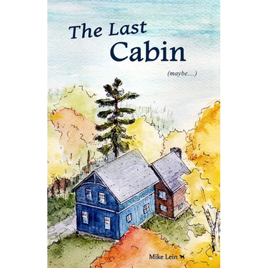 The Last Cabin