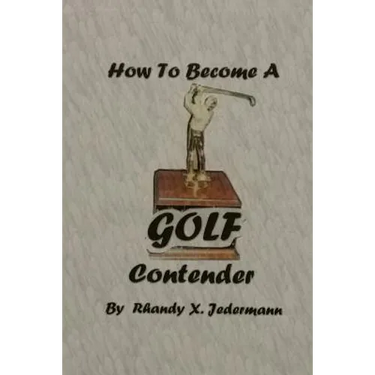 How To Become A Golf Contender