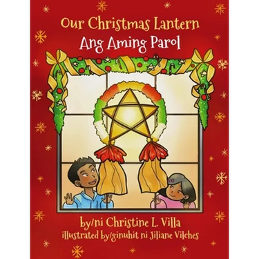 Our Christmas Lantern (Ang Aming Parol): Ang Aming Parol