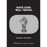 Have Gun--Will Travel