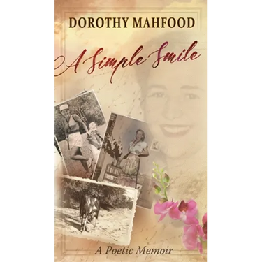 A Simple Smile: A Poetic Memoir