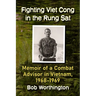 Fighting Viet Cong in the Rung Sat: Memoir of a Combat Advisor in Vietnam, 1968-1969