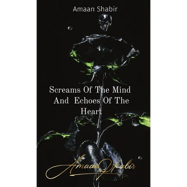 Screams Of The Mind And Echoes Of The Heart
