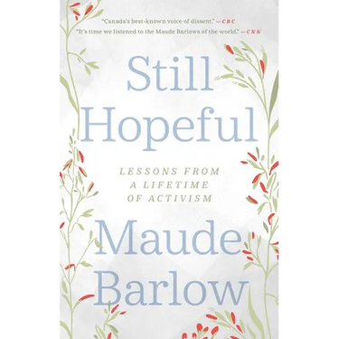 Still Hopeful: Lessons from a Lifetime of Activism
