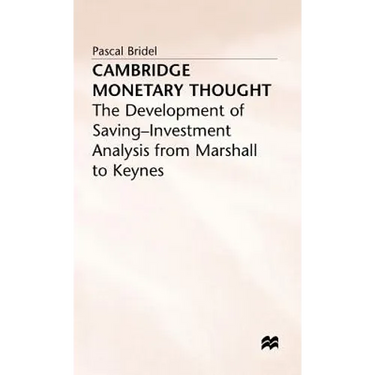 Cambridge Monetary Thought