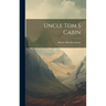 Uncle Tom s Cabin