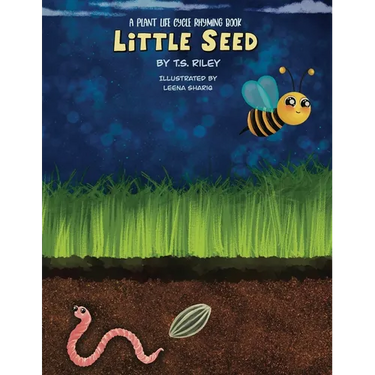 Little Seed: A Plant Life Cycle Rhyming Book