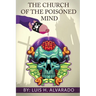 The Church of the Poisoned Mind