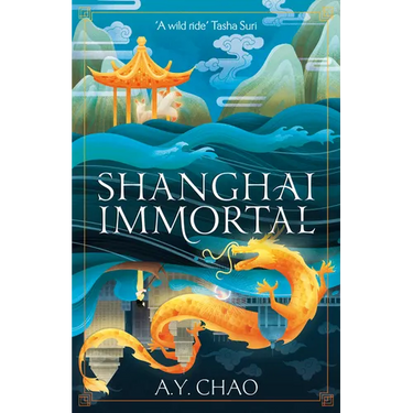 Shanghai Immortal: A Richly Told Debut Fantasy Novel Set in Jazz Age Shanghai
