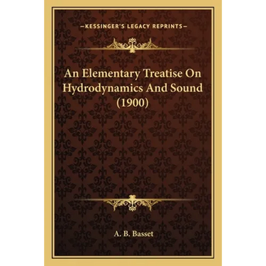 An Elementary Treatise On Hydrodynamics And Sound (1900)