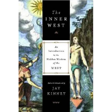 The Inner West: An Introduction to the Hidden Wisdom of the West