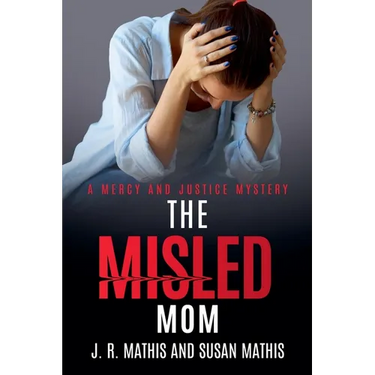 The Misled Mom