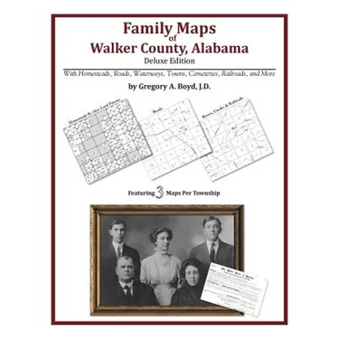 Family Maps of Walker County, Alabama, Deluxe Edition