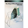 The Map of What Happened