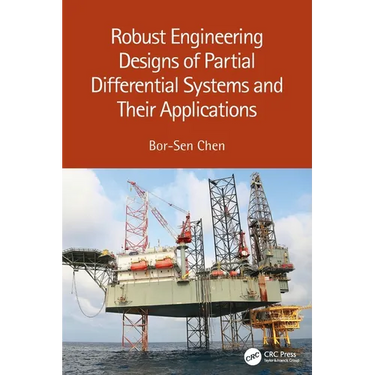 Robust Engineering Designs of Partial Differential Systems and Their Applications