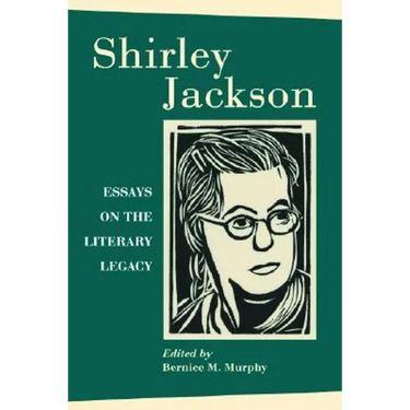 Shirley Jackson: Essays on the Literary Legacy