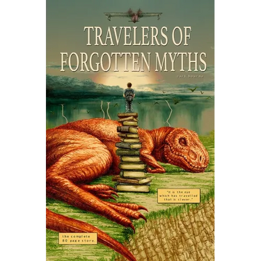 Travelers of Forgotten Myths