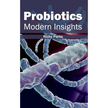 Probiotics: Modern Insights