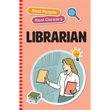 Librarian: Real People, Real Careers