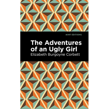 The Adventures of an Ugly Girl