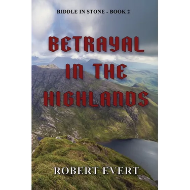Betrayal in the Highlands