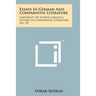 Essays in German and Comparative Literature: University of North Carolina Studies in Comparative Literature, No. 30