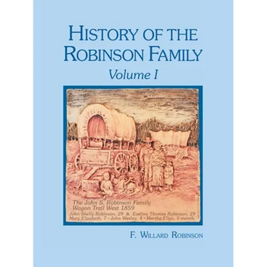 History of the Robinson Family, Volume I