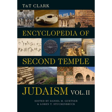T&t Clark Encyclopedia of Second Temple Judaism Volume Two